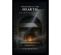Strangers at the Hearth: Book Two of The Strangers’ Way Trilogy: 2