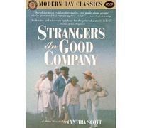 Strangers In Good Company [Edizione: Stati Uniti] [Reino Unido] [DVD]