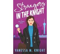 Strangers in the Knight (A Roxy Horne Novel)