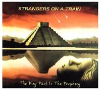 Strangers on a train - The key part 1 : the prophecy