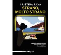Strano, molto strano (Nero Rizzoli)