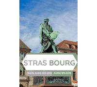 Strasbourg Travel Guide 2025-2026