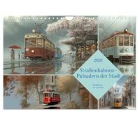 Straßenbahnen - Pulsadern der Stadt (Wandkalender 2026 DIN A4 quer), CALVENDO Monatskalender: Spuren der Zeit auf Schienen festgehalten