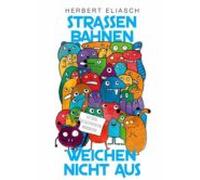 Strassenbahnen Weichen Nicht Aus (ebook)
