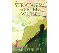 Stratagem of Fated Winds: A Three Kingdoms MM Fantasy Romance