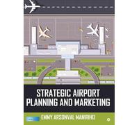 Strategic Airport Planning and Marketing