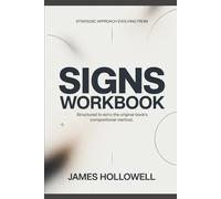 Strategic approach evolving from Signs: Structured to echo the original book’s compositional method