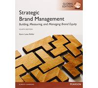 Strategic Brand Management: Global Edition