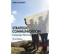 Strategic Communication: Campaign Planning