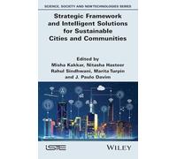 Strategic Framework and Intelligent Solutions for Sustainable Cities and Communities (ISTE Invoiced)