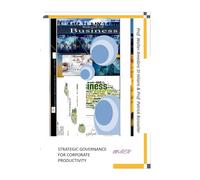 STRATEGIC GOVERNANCE FOR CORPORATE PRODUCTIVITY: 60 (TOWARDS VALUE-BASED MANAGEMENT FOR INDUSTRIAL AND SECTORAL ECONOMIES?)