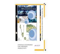 STRATEGIC GOVERNANCE FOR CORPORATE PRODUCTIVITY (TOWARDS VALUE-BASED MANAGEMENT FOR INDUSTRIAL AND SECTORAL ECONOMIES?)