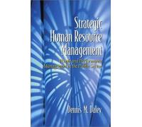 Strategic Human Resource Management: People and Performance Management in the Public Sector by Dennis M. Daley (2001-08-02)
