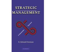 Strategic Management: A Stakeholder Approach