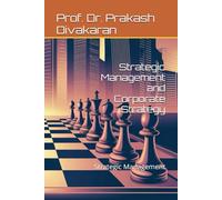 Strategic Management and Corporate Strategy: Strategic Management