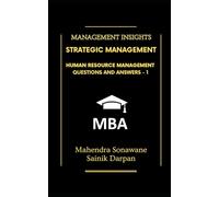 Strategic Management Human Resource Management : Questions and Answers (Management Journey)