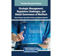 Strategic Management, Regulatory Challenges, and Global Governance of MedTech