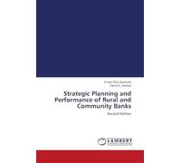 Strategic Planning and Performance of Rural and Community Banks: Second Edition
