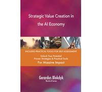 Strategic Value Creation in the AI Economy
