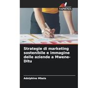 Strategie di marketing sostenibile e immagine delle aziende a Mwene-Ditu