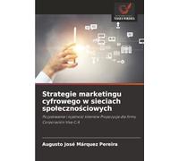 Strategie marketingu cyfrowego w sieciach społecznościowych: Pozyskiwanie i lojalność klientów Propozycja dla firmy Corporación Viva C.A: Pozyskiwanie ... Propozycja dla firmy Corporación Viva C.A