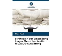 Strategien zur Einbindung junger Menschen in die HIV/AIDS-Aufklärung