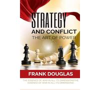 Strategies and Conflicts: The Art of Power
