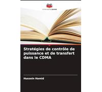 Stratégies de contrôle de puissance et de transfert dans le CDMA