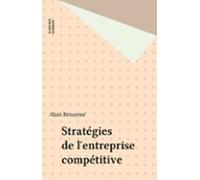 Stratégies De Lentreprise Compétitive (ebook)