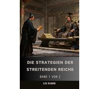 Strategies of the Warring States: Band 1 von 2 (Die Strategien der Streitenden Reiche)