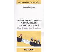 Strategii de gestionare a conflictelor in asistenta sociala - Mihaela Popa, Editie in limba romana