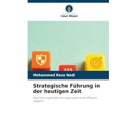 Strategische Führung in der heutigen Zeit