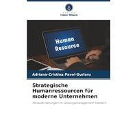Strategische Humanressourcen für moderne Unternehmen: Herausforderungen im Leistungsmanagement meistern