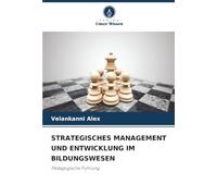 Strategisches Management Und Entwicklung Im Bildungswesen: Pädagogische Führung