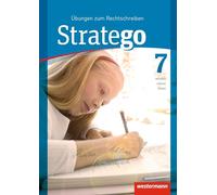 Stratego 7. Arbeitsheft. Übungen zum Rechtschreiben: Ausgabe 2014