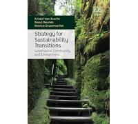 Strategy for Sustainability Transitions: Governance, Community and Environment