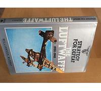 Strategy for the Defeat of the Luftwaffe 1933-1945