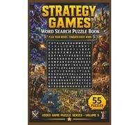 Strategy Games Word Search Puzzle Book: 55 Themed Puzzles with Inspiring Quotes for Relaxing Brain Fun, Tactical Challenges, and a Great Gift for Strategy Game Fans (Video Game Puzzle Series)