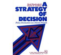 Strategy of Decision: Policy Evaluation as a Social Process