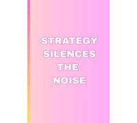 Strategy silences the noise