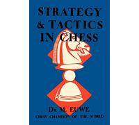 Strategy & Tactics in Chess