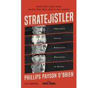 Stratejistler: Churchill, Stalin, Roosevelt, Mussolini ve Hitler