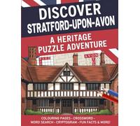 Stratford-upon-Avon Heritage Puzzle Book (Large Print): Puzzles, Colouring Pages, and Fascinating Facts for Adults and Seniors