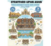 Stratford-upon-Avon Landmarks Coloring Book for Kids: Fun & Educational Shakespeare Town Coloring Pages for Kids Ages 3-12 (UK Cities Landmarks Colouring Books for Kids)