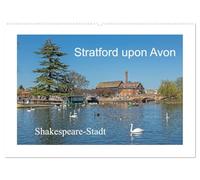 Stratford upon Avon - Shakespeare-Stadt (Wandkalender 2026 DIN A2 quer), CALVENDO Monatskalender: Stratford upon Avon ist bekannt als der Geburtsort von William Shakespeare.