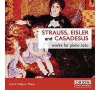 Strauss, Eisler, Casadesus : uvres pour piano. Colburn.