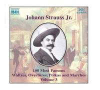 STRAUSS II, J.: 100 Most Famous Works, Vol. 3