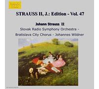 STRAUSS II, J.: Edition - Vol. 47