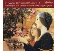 Strauss : Intégrale des mélodies, vol. 7. Hughes, Johnson, Haumer, Vignoles.