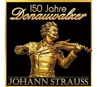 Strauss, J. - 150 Jahre Donauwalzer
